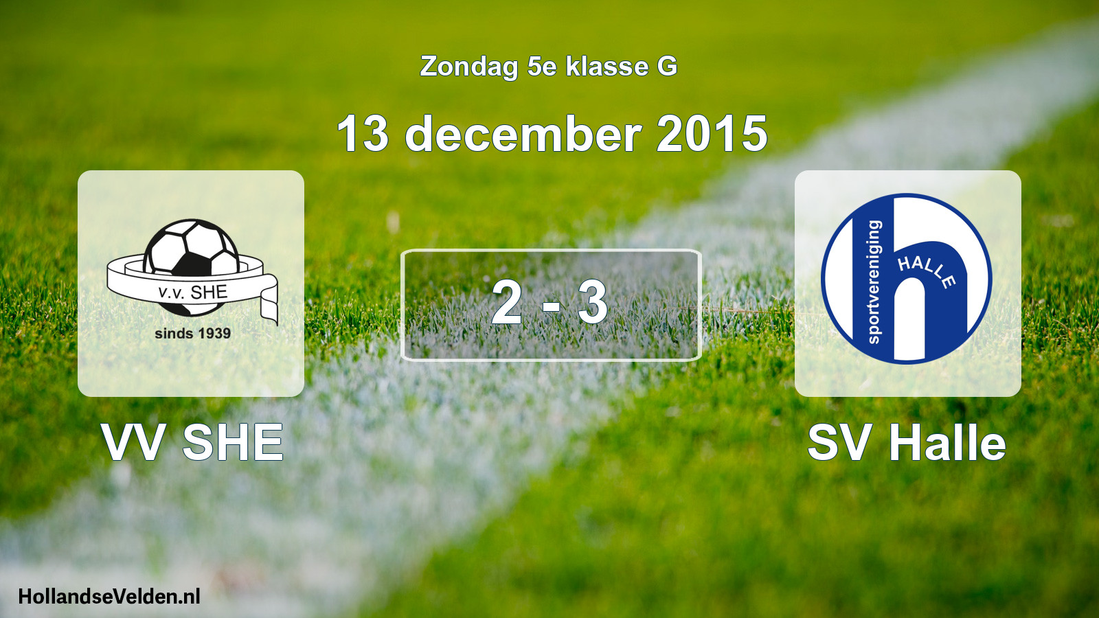 Total number of matches played: VV SHE - SV Halle 2 - 3 (13 December 2015)