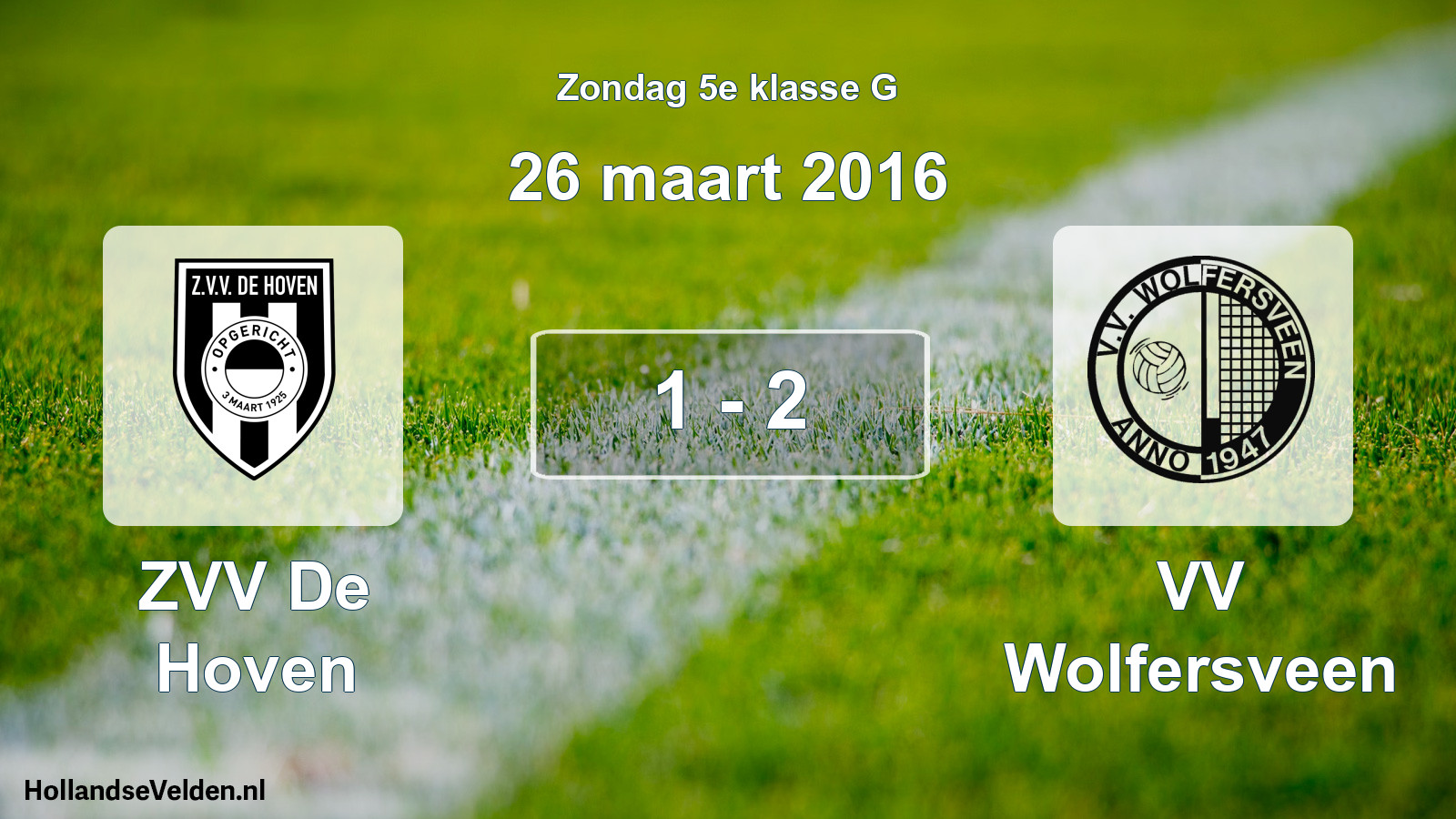 Total number of matches played: ZVV De Hoven - VV Wolfersveen 1 - 2 (26 March 2016)