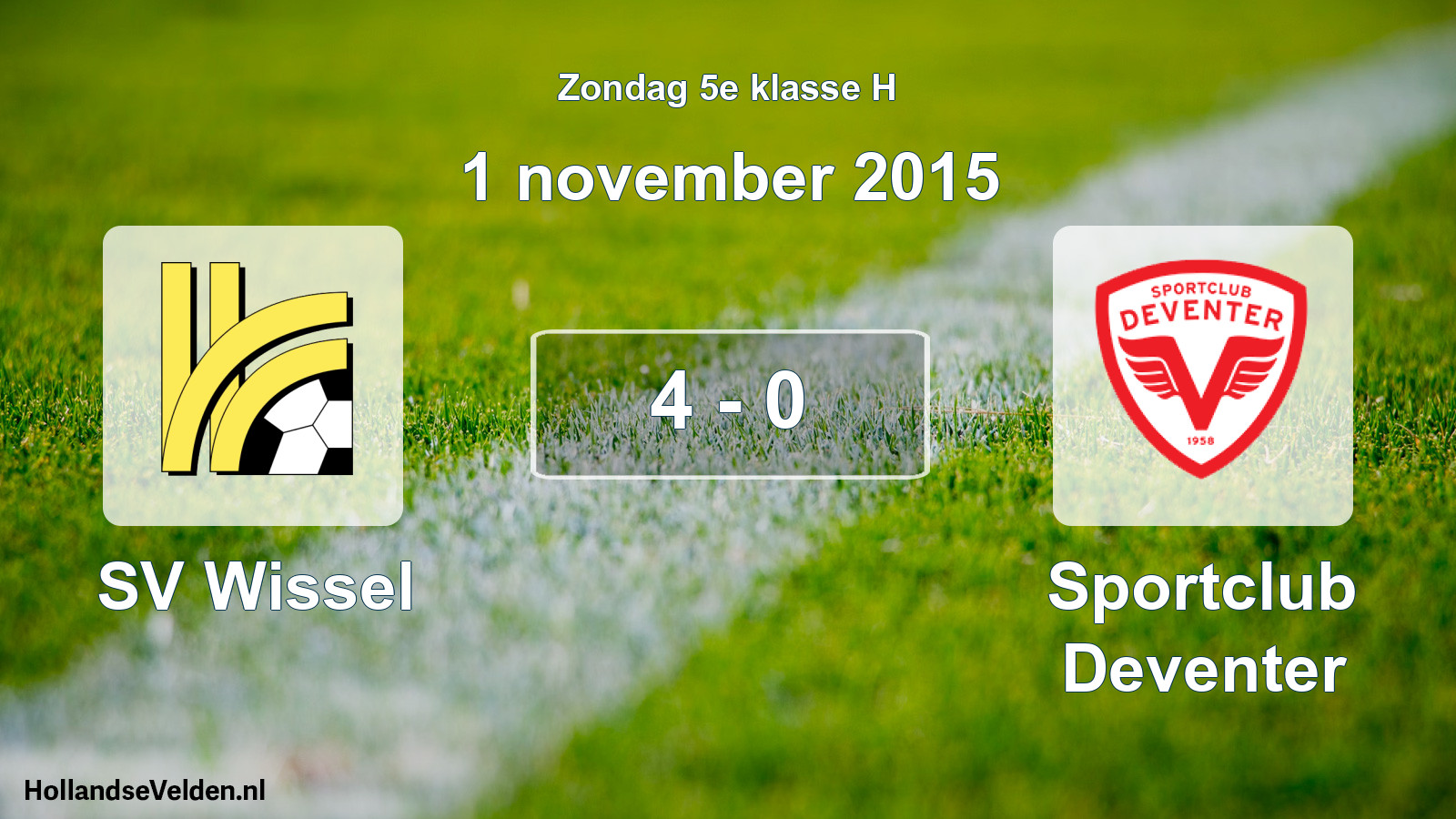 Total number of matches played: SV Wissel - Sportclub Deventer 4 - 0 (1 November 2015)
