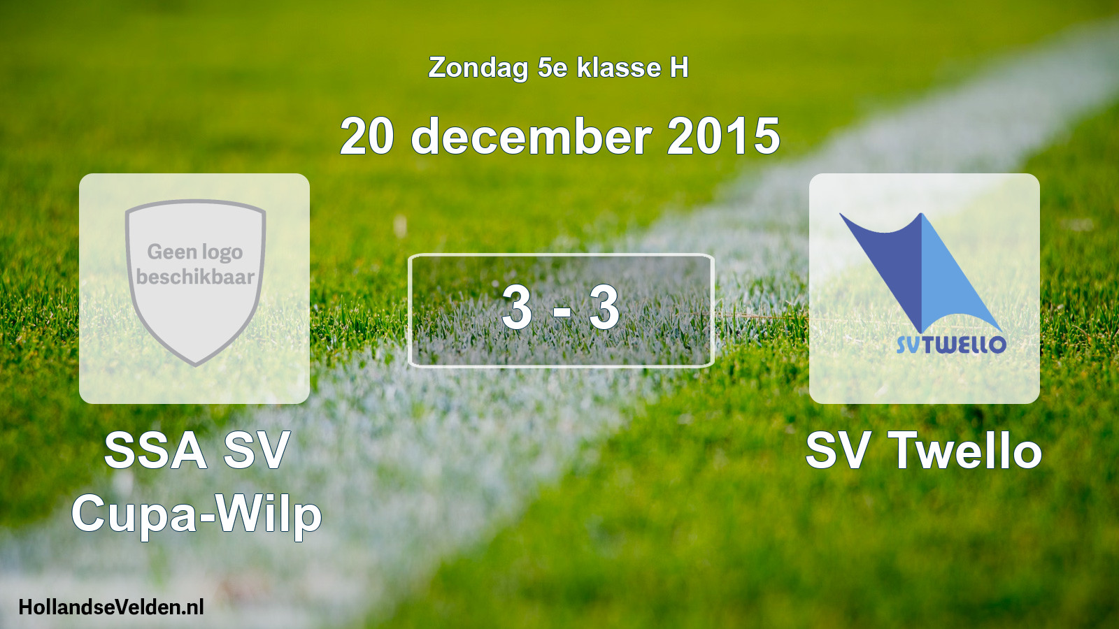 Total number of matches played: SSA SV Cupa-Wilp - SV Twello 3 - 3 (20 December 2015)