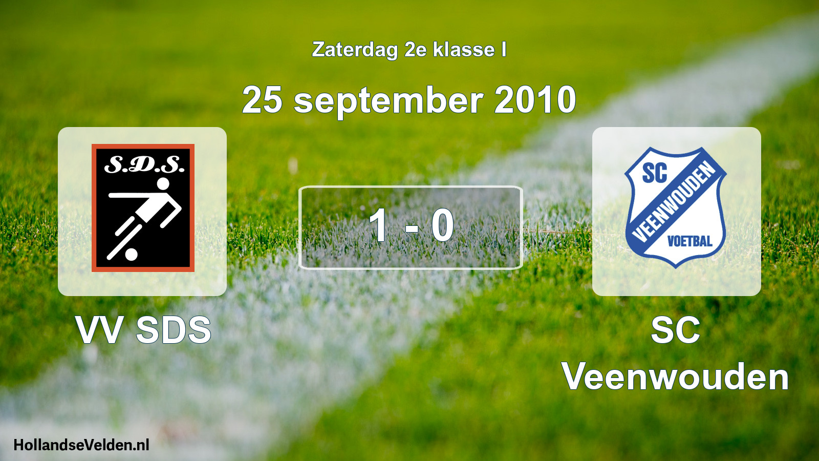 Total number of matches played: VV SDS - SC Veenwouden 1 - 0 (25 September 2010)