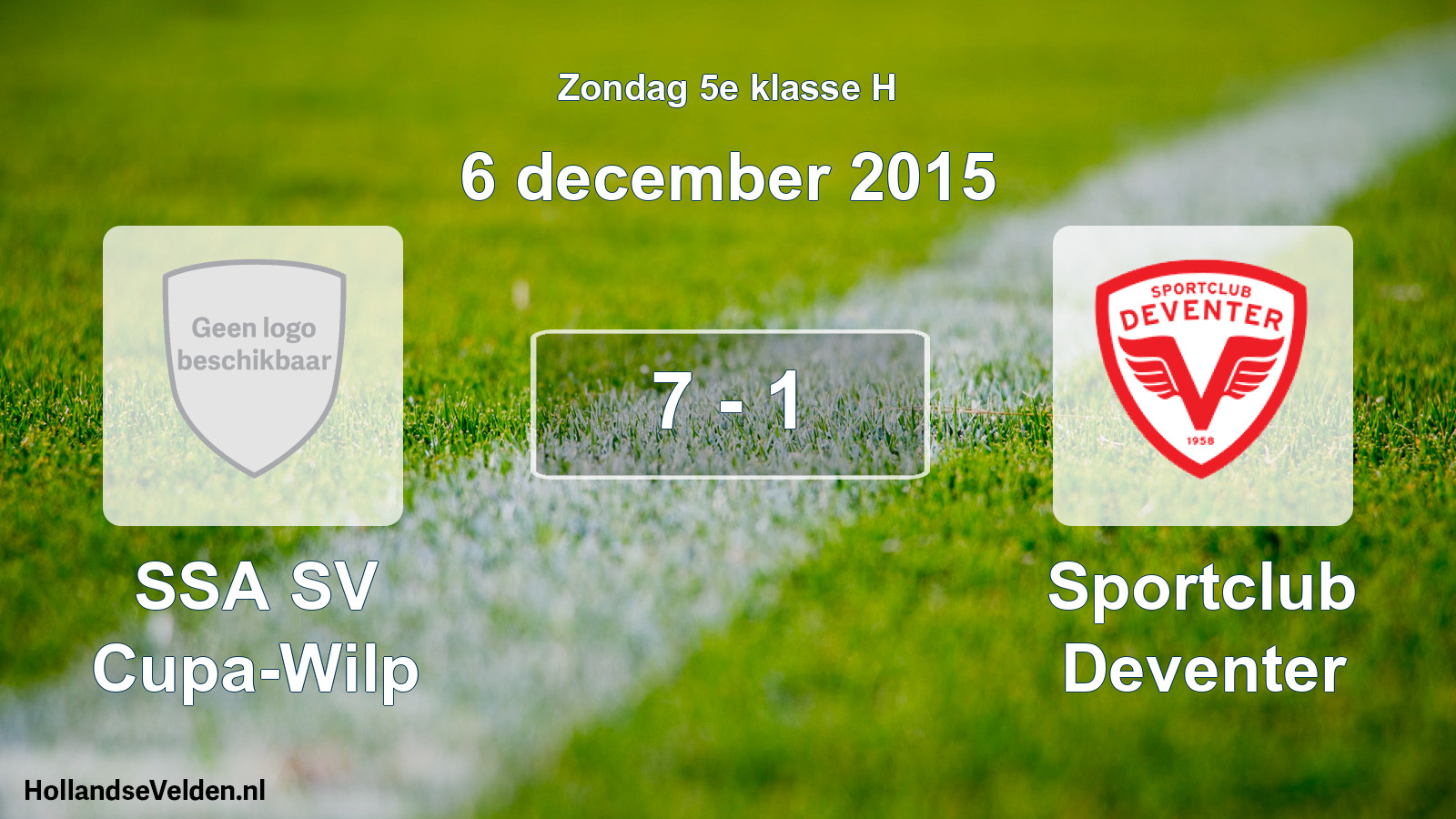 Total number of matches played: SSA SV Cupa-Wilp - Sportclub Deventer 7 - 1 (6 December 2015)