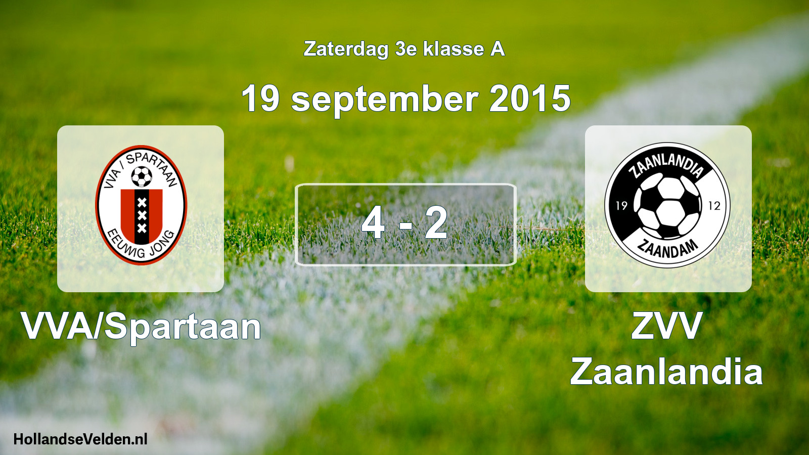 Total number of matches played: VVA/Spartaan - ZVV Zaanlandia 4 - 2 (19 September 2015)