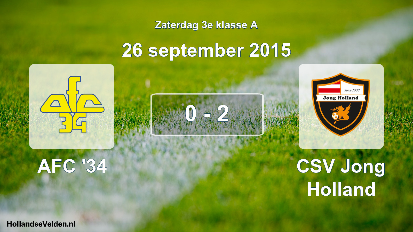 Total number of matches played: AFC '34 - CSV Jong Holland 0 - 2 (26 September 2015)