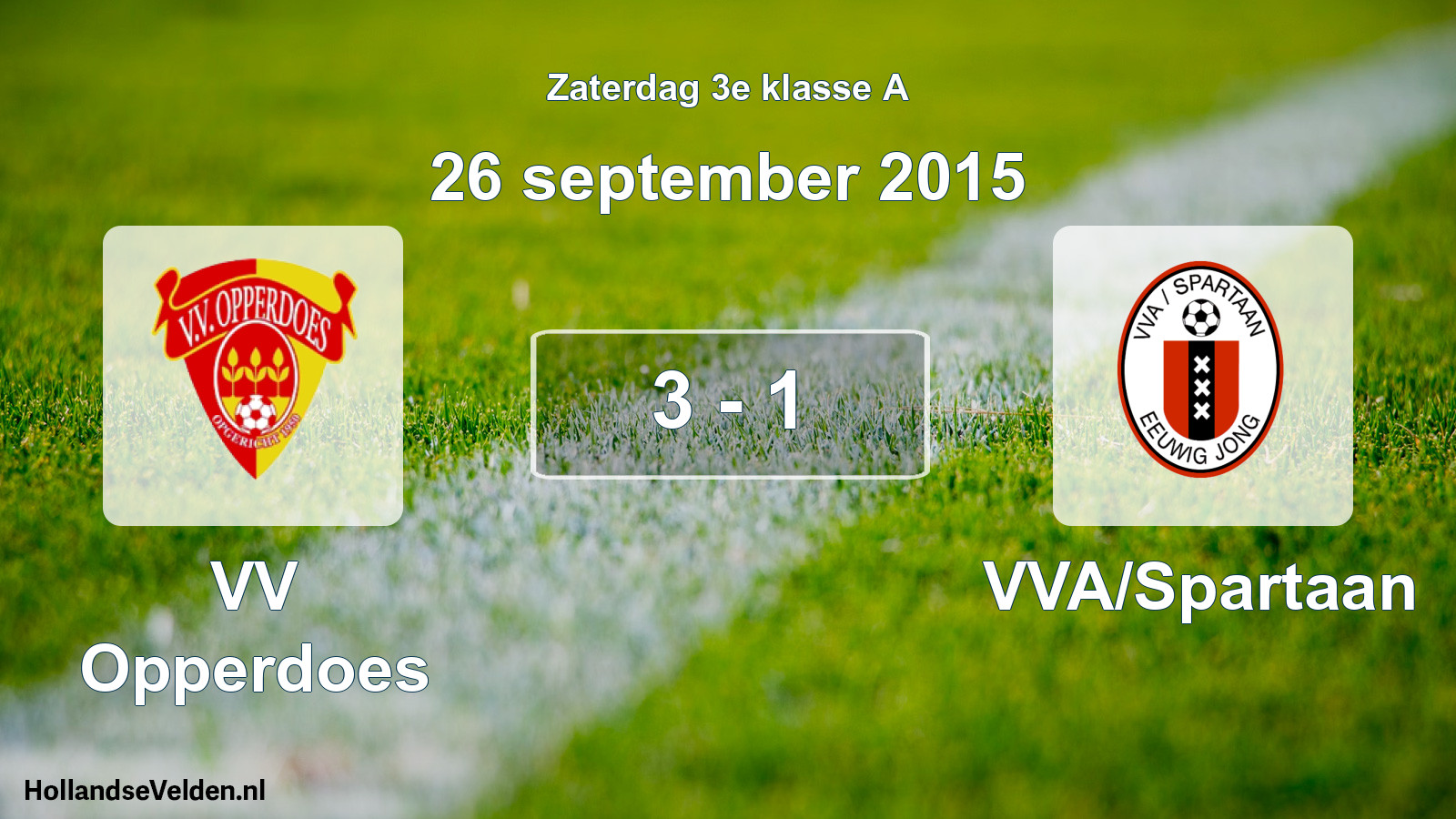 Total number of matches played: VV Opperdoes - VVA/Spartaan 3 - 1 (26 September 2015)