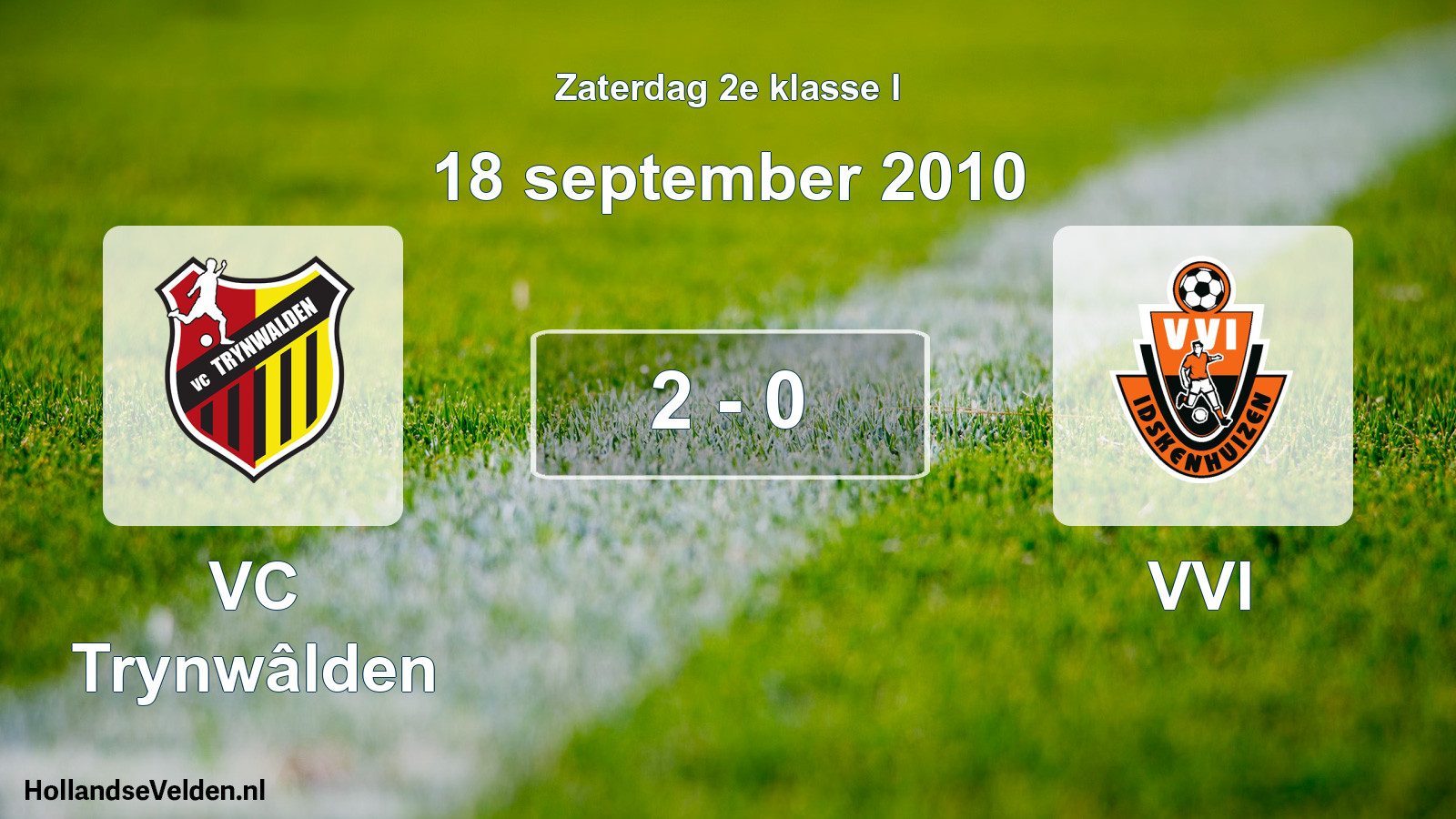Total number of matches played: VC Trynwâlden - VVI 2 - 0 (18 September 2010)