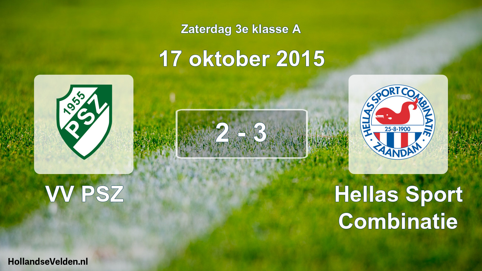 Total number of matches played: VV PSZ - Hellas Sport Combinatie 2 - 3 (17 October 2015)
