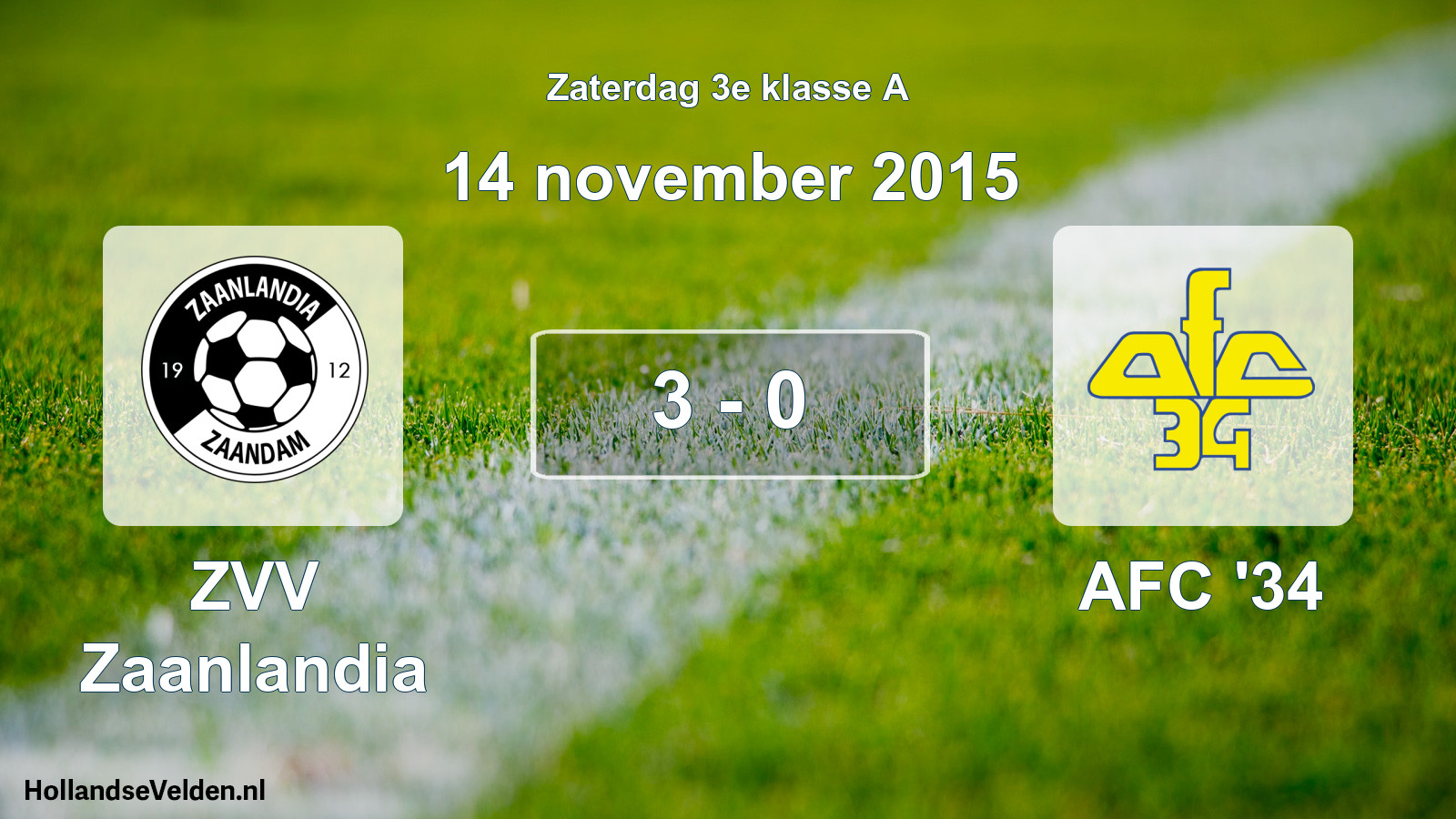 Total number of matches played: ZVV Zaanlandia - AFC '34 3 - 0 (14 November 2015)