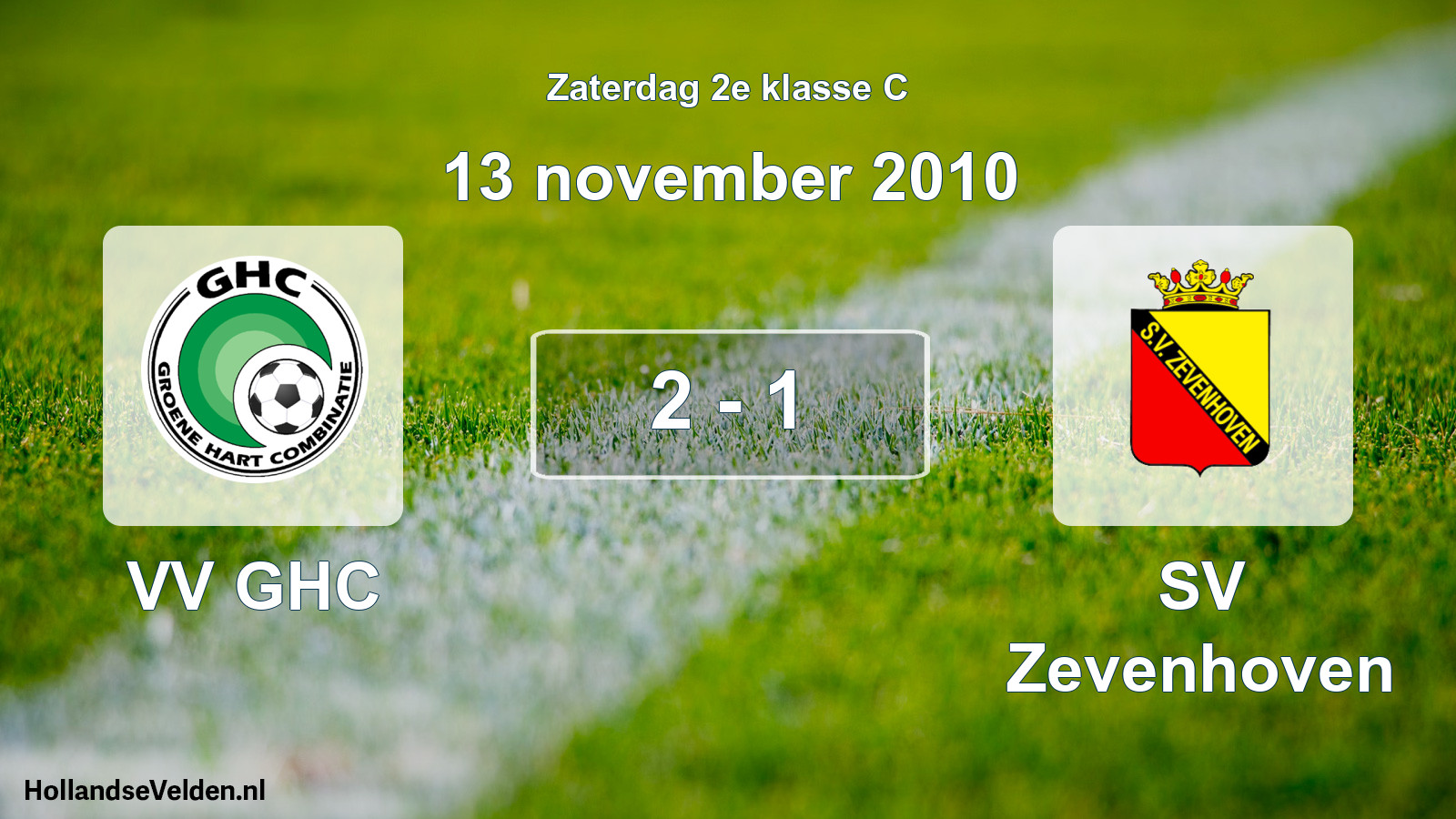 Total number of matches played: VV GHC - SV Zevenhoven 2 - 1 (13 November 2010)