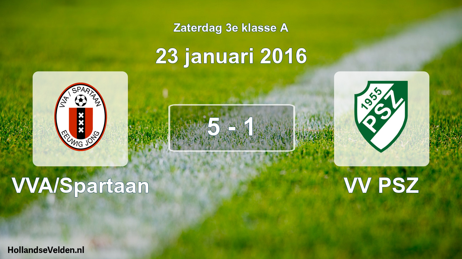 Total number of matches played: VVA/Spartaan - VV PSZ 5 - 1 (23 January 2016)