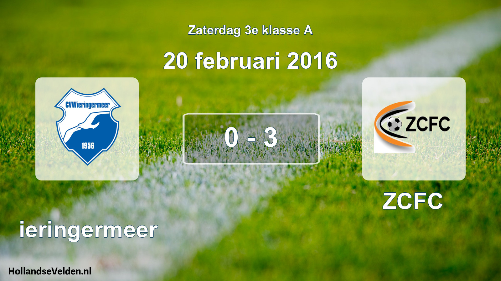Total number of matches played: Wieringermeer - ZCFC 0 - 3 (20 February 2016)
