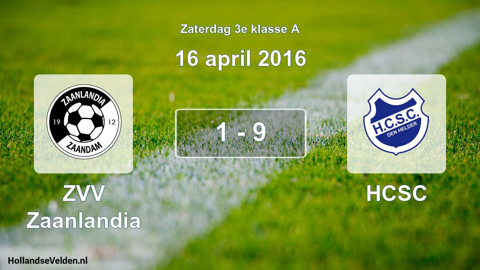 Total number of matches played: ZVV Zaanlandia - HCSC 1 - 9 (16 April 2016)