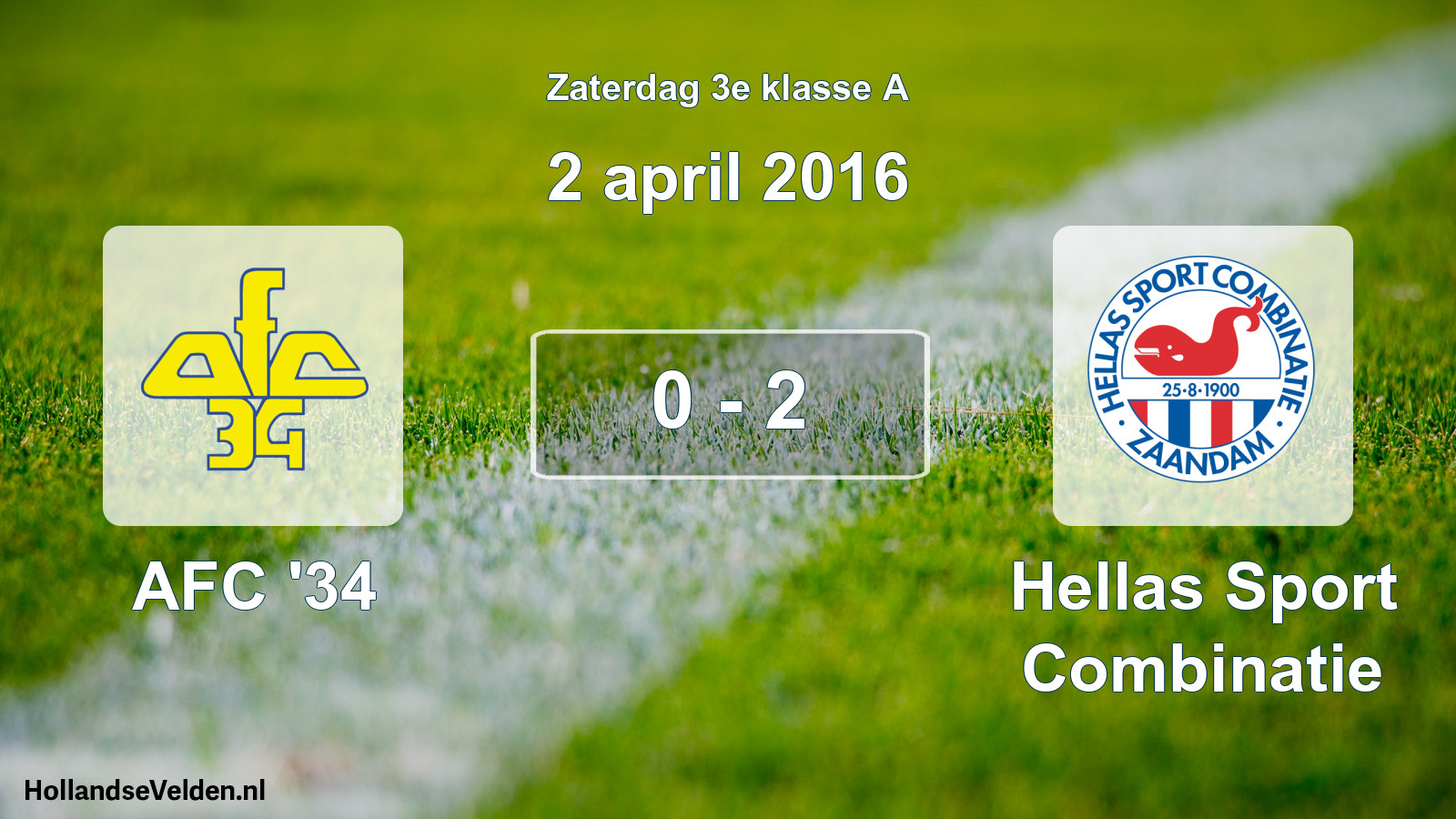 Total number of matches played: AFC '34 - Hellas Sport Combinatie 0 - 2 (2 April 2016)