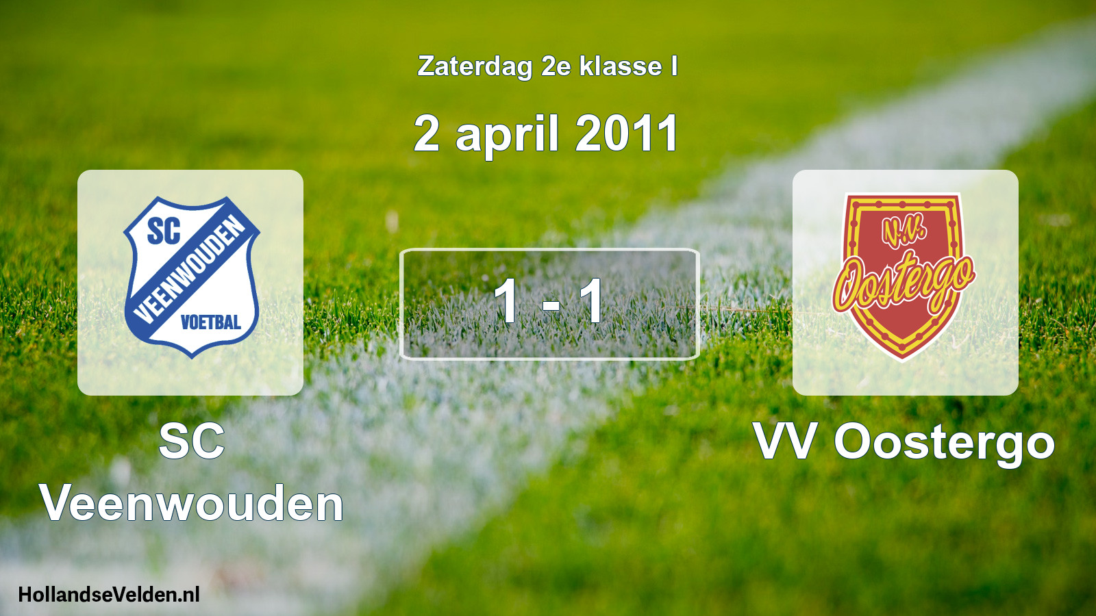 Total number of matches played: SC Veenwouden - VV Oostergo 1 - 1 (2 April 2011)