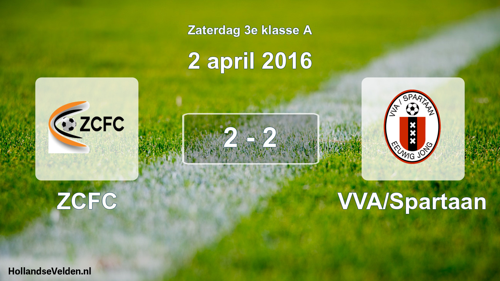 Total number of matches played: ZCFC - VVA/Spartaan 2 - 2 (2 April 2016)