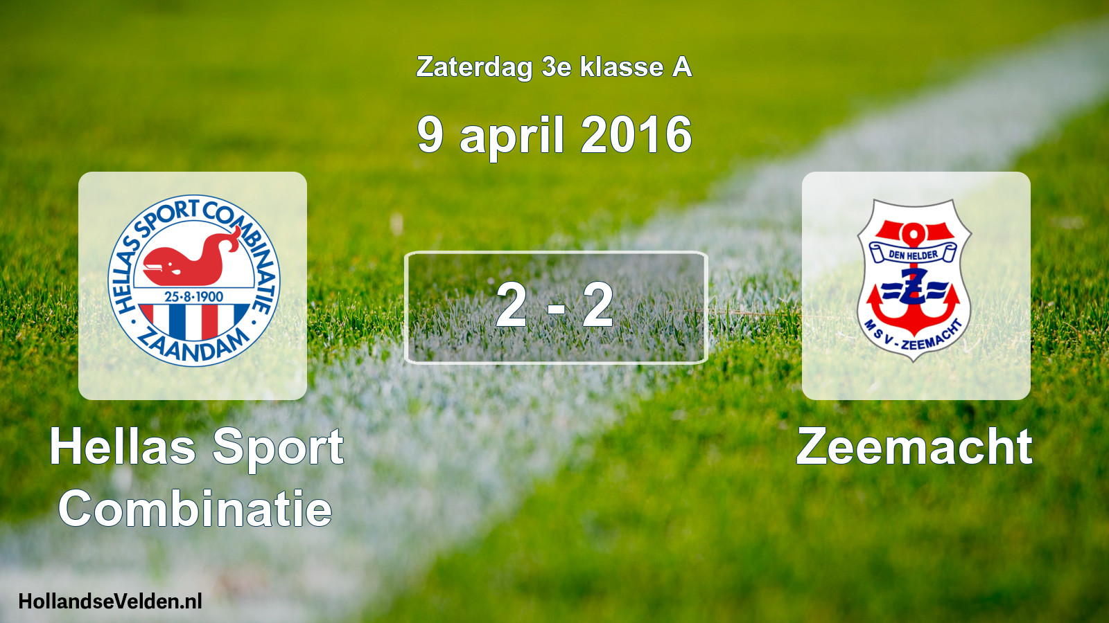 Total number of matches played: Hellas Sport Combinatie - Zeemacht 2 - 2 (9 April 2016)