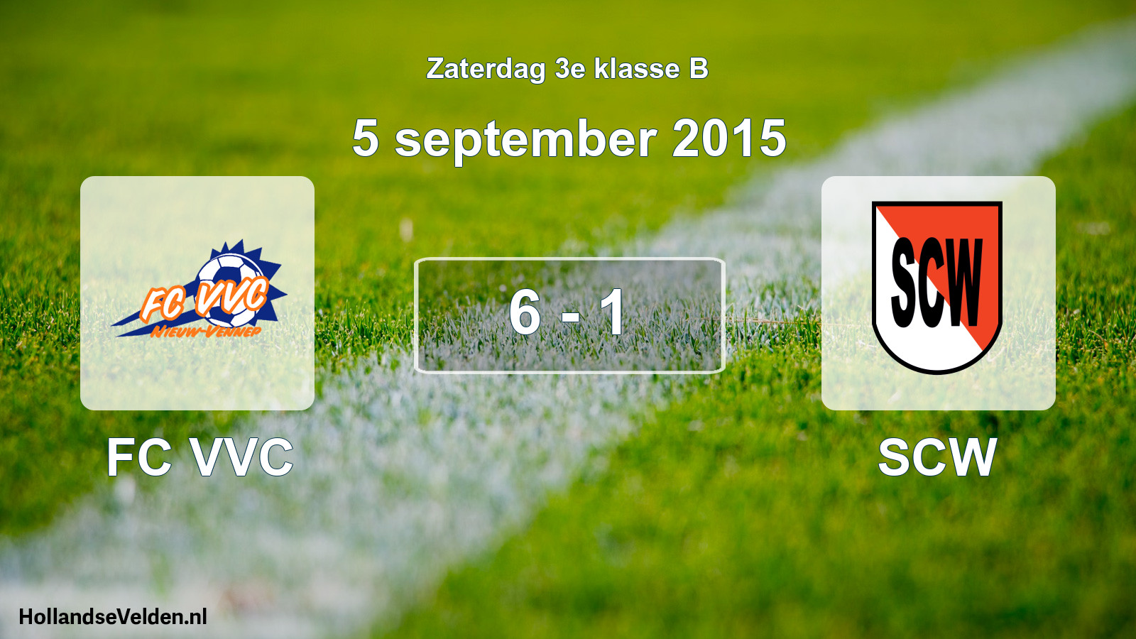 Total number of matches played: FC VVC - SCW 6 - 1 (5 September 2015)