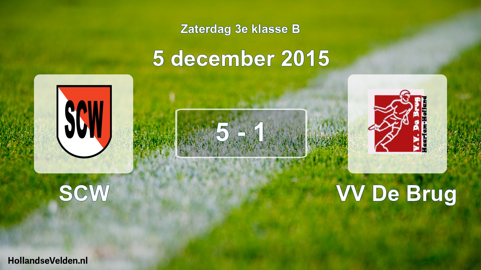 Total number of matches played: SCW - VV De Brug 5 - 1 (5 December 2015)