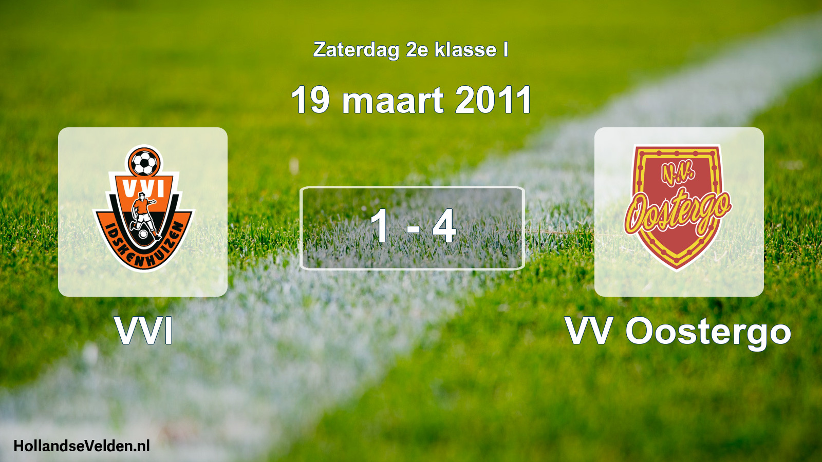 Total number of matches played: VVI - VV Oostergo 1 - 4 (19 March 2011)