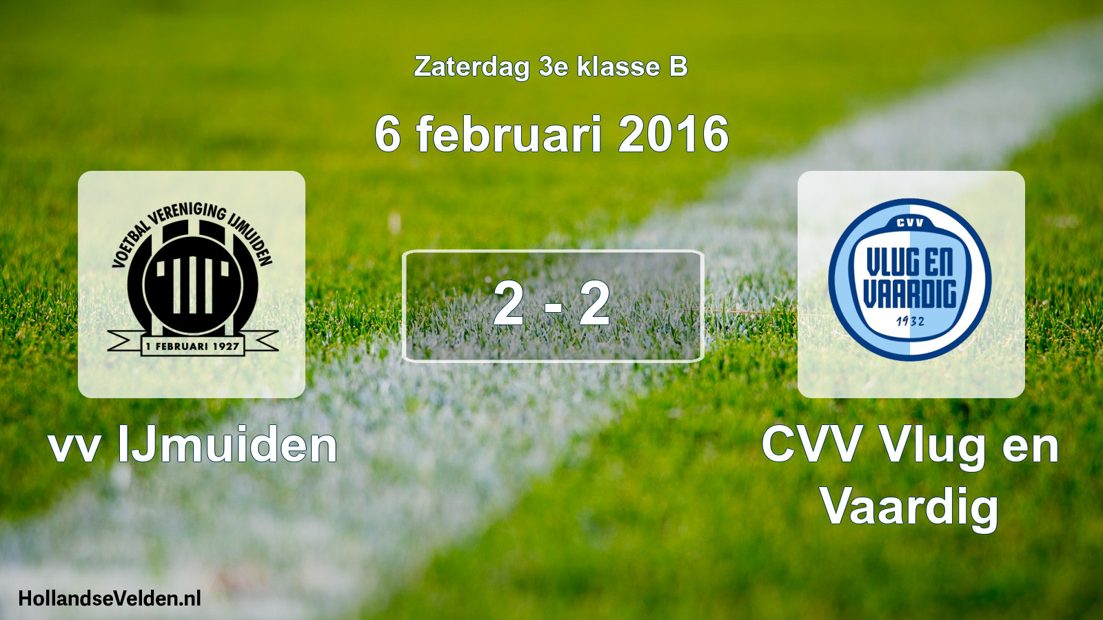 Total number of matches played: vv IJmuiden - CVV Vlug en Vaardig 2 - 2 (6 February 2016)