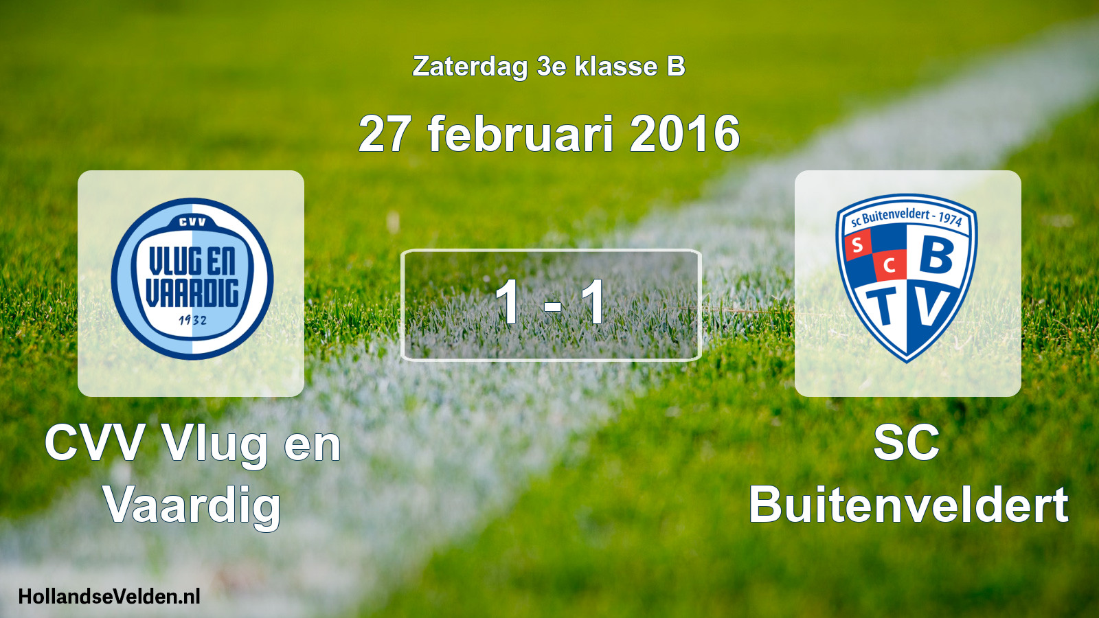 Total number of matches played: CVV Vlug en Vaardig - SC Buitenveldert 1 - 1 (27 February 2016)