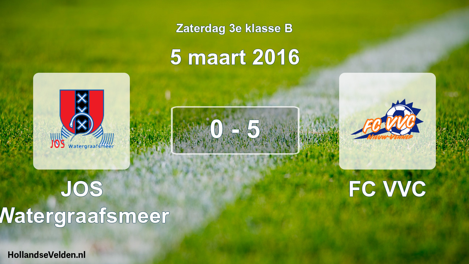 Total number of matches played: JOS Watergraafsmeer - FC VVC 0 - 5 (5 March 2016)