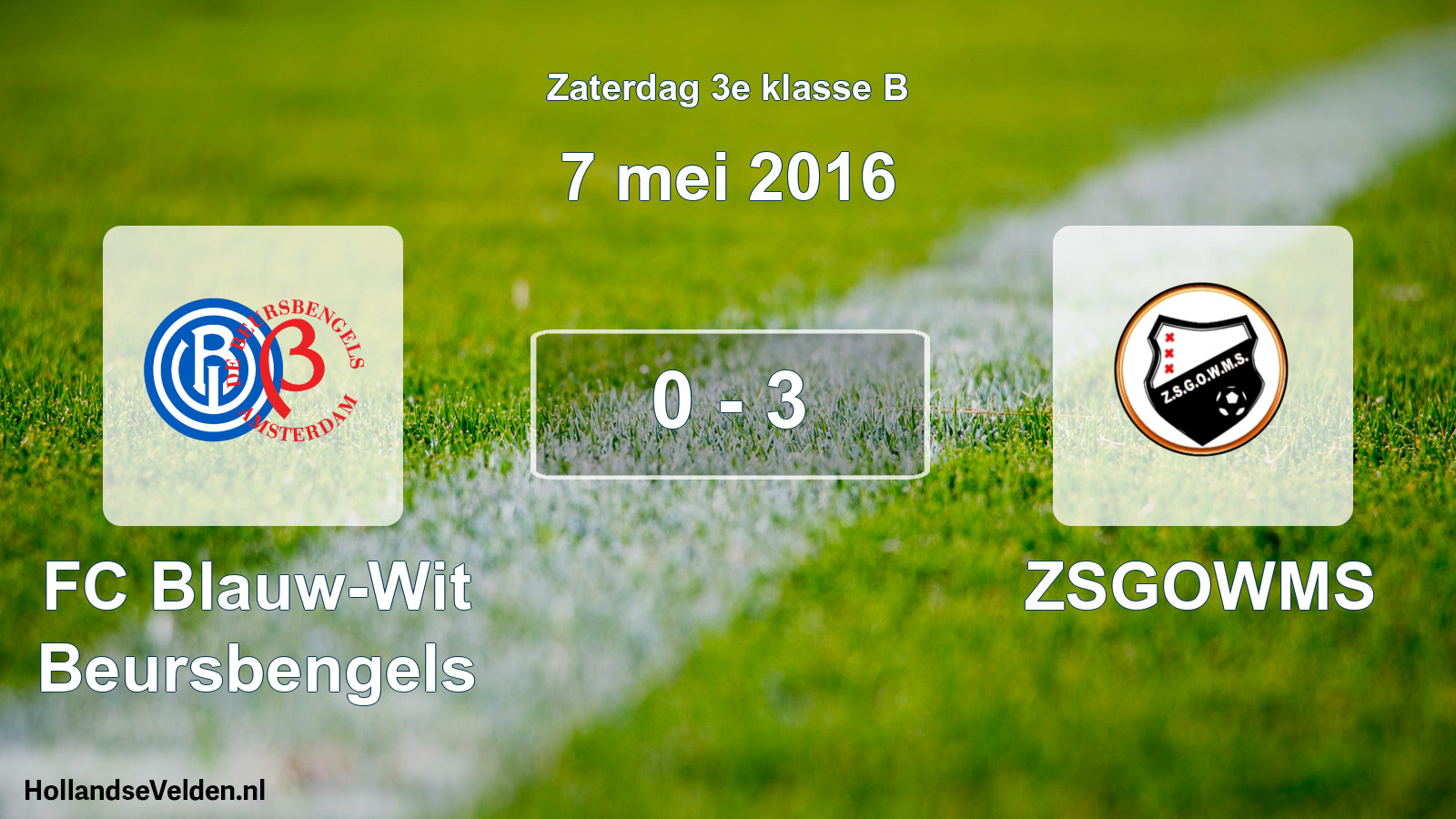 Total number of matches played: FC Blauw-Wit Beursbengels - ZSGOWMS 0 - 3 (7 May 2016)