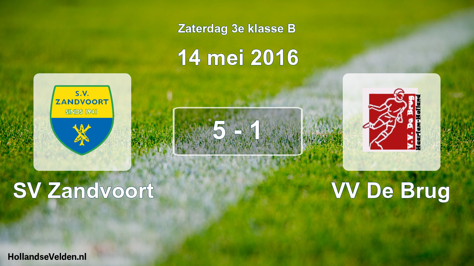 Total number of matches played: SV Zandvoort - VV De Brug 5 - 1 (14 May 2016)