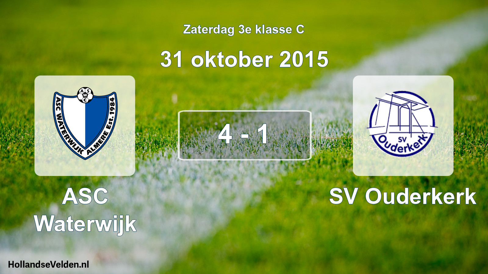 Total number of matches played: ASC Waterwijk - SV Ouderkerk 4 - 1 (31 October 2015)
