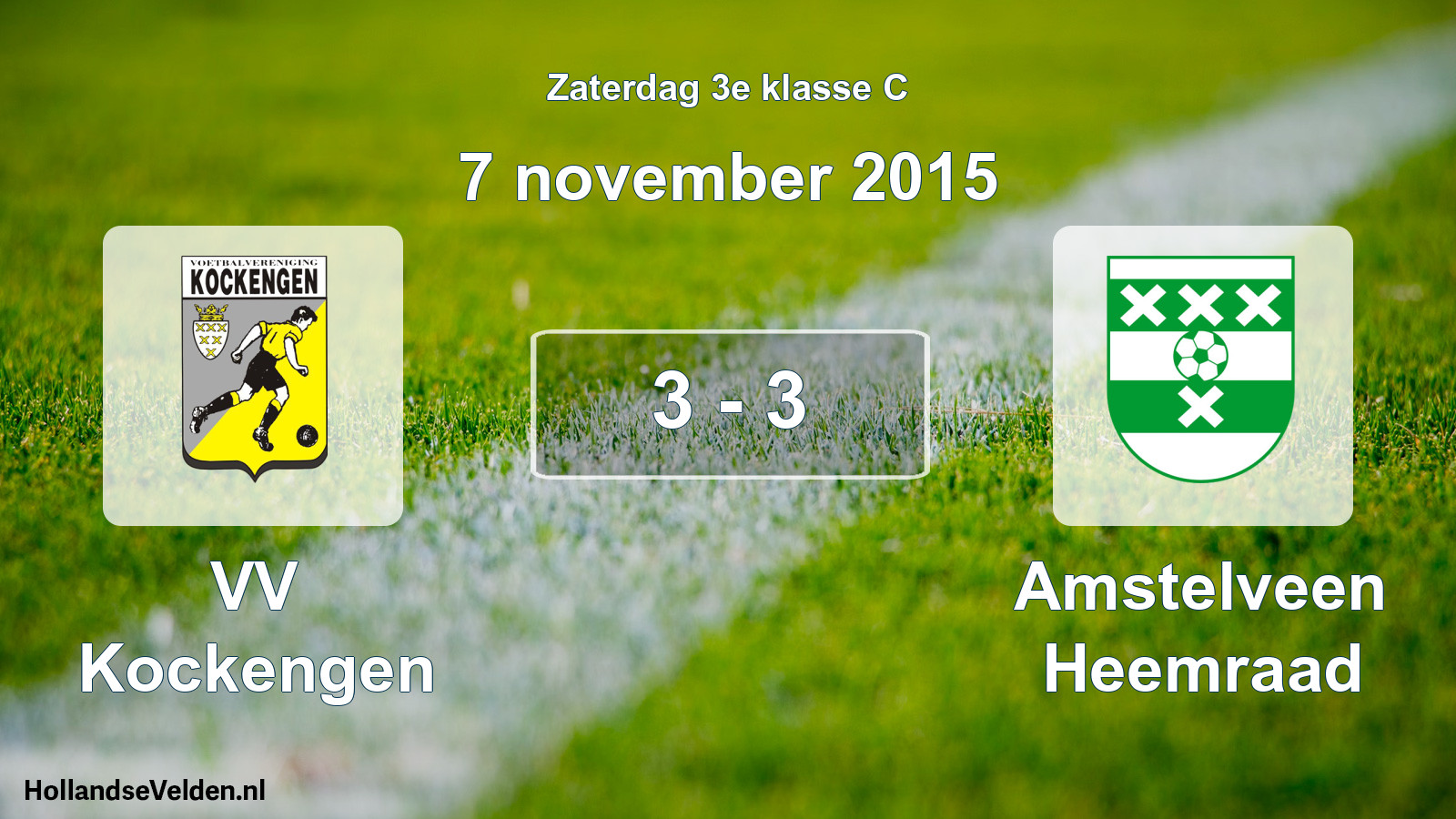 Total number of matches played: VV Kockengen - Amstelveen Heemraad 3 - 3 (7 November 2015)