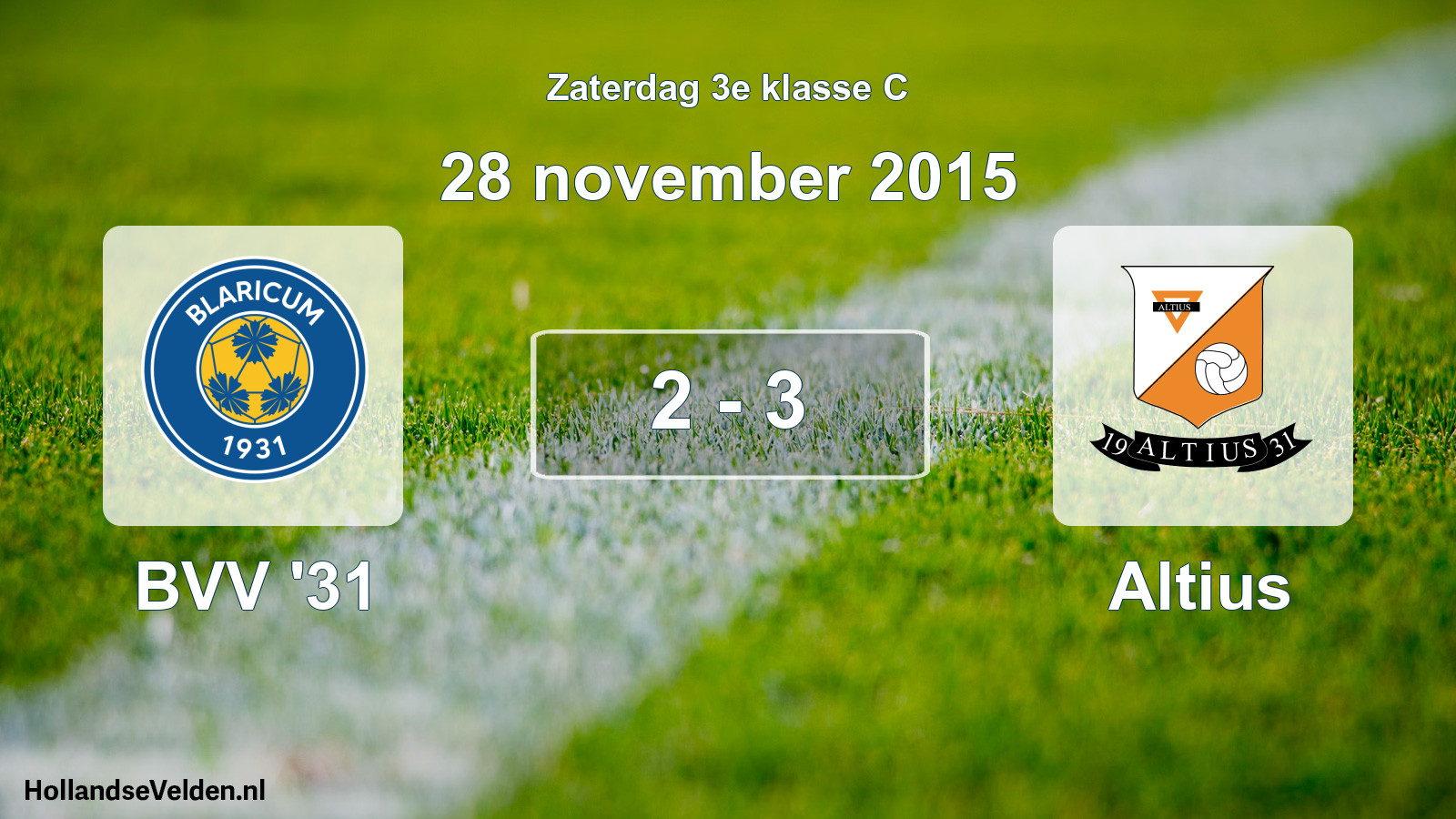 Total number of matches played: BVV '31 - Altius 2 - 3 (28 November 2015)