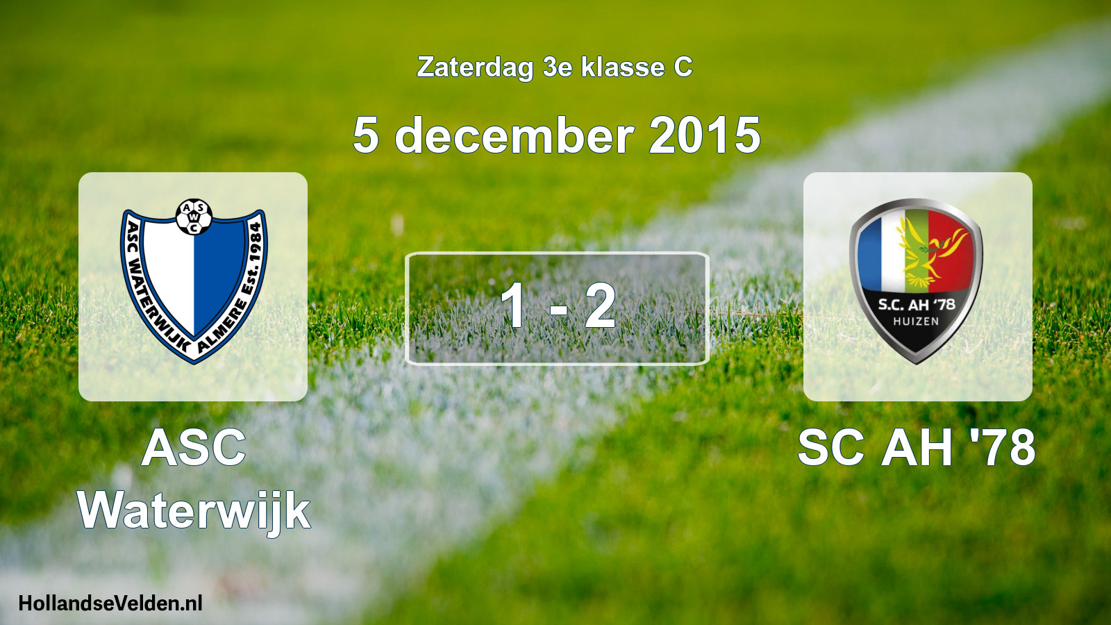 Total number of matches played: ASC Waterwijk - SC AH '78 1 - 2 (5 December 2015)