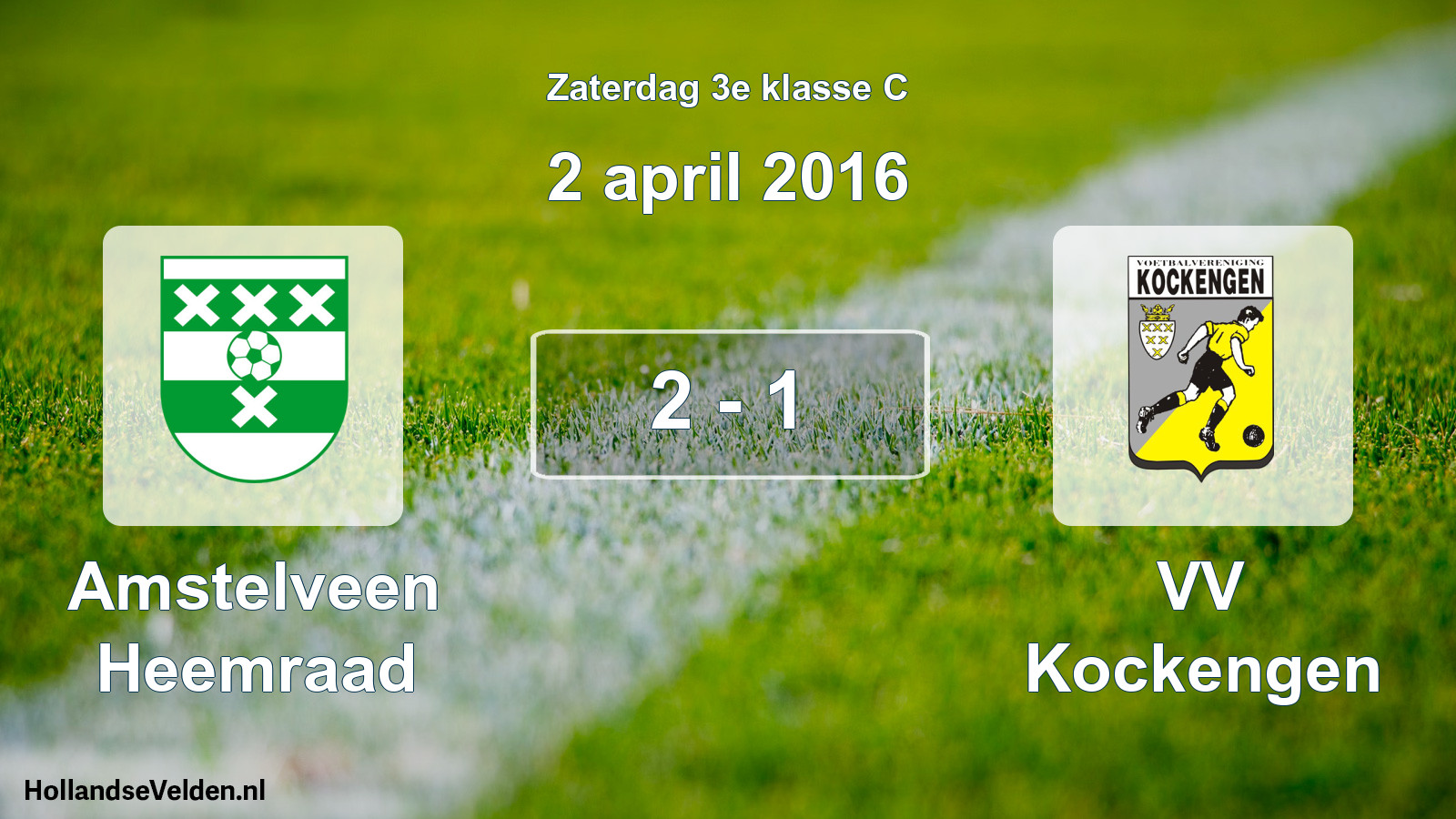 Total number of matches played: Amstelveen Heemraad - VV Kockengen 2 - 1 (2 April 2016)