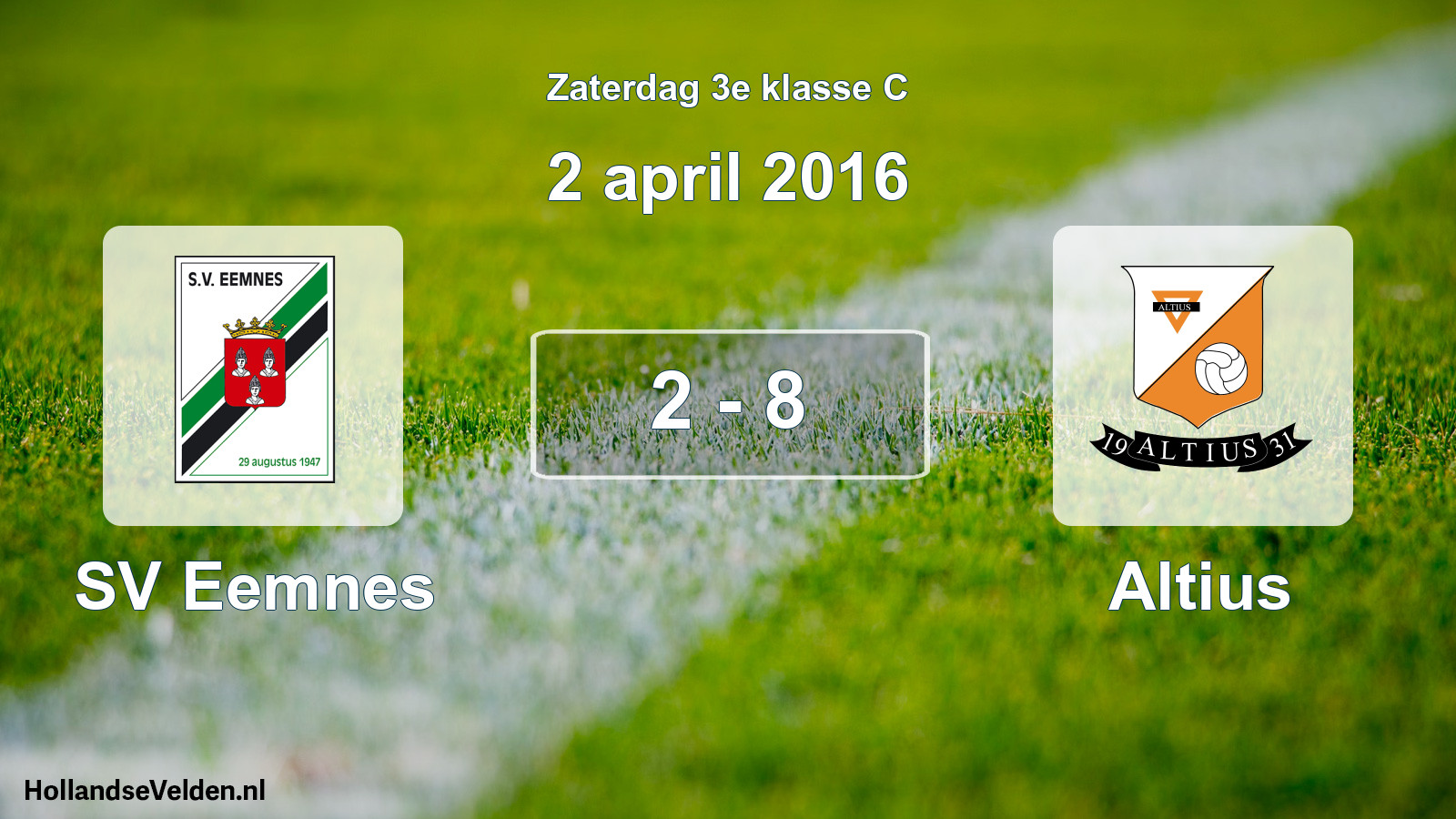 Total number of matches played: SV Eemnes - Altius 2 - 8 (2 April 2016)