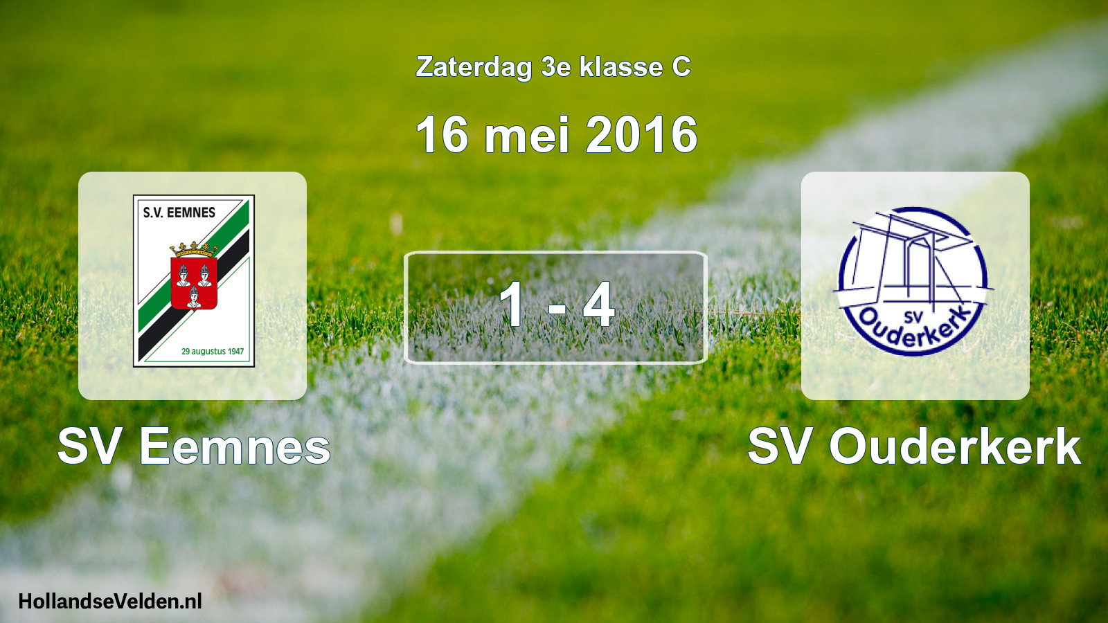 Total number of matches played: SV Eemnes - SV Ouderkerk 1 - 4 (16 May 2016)