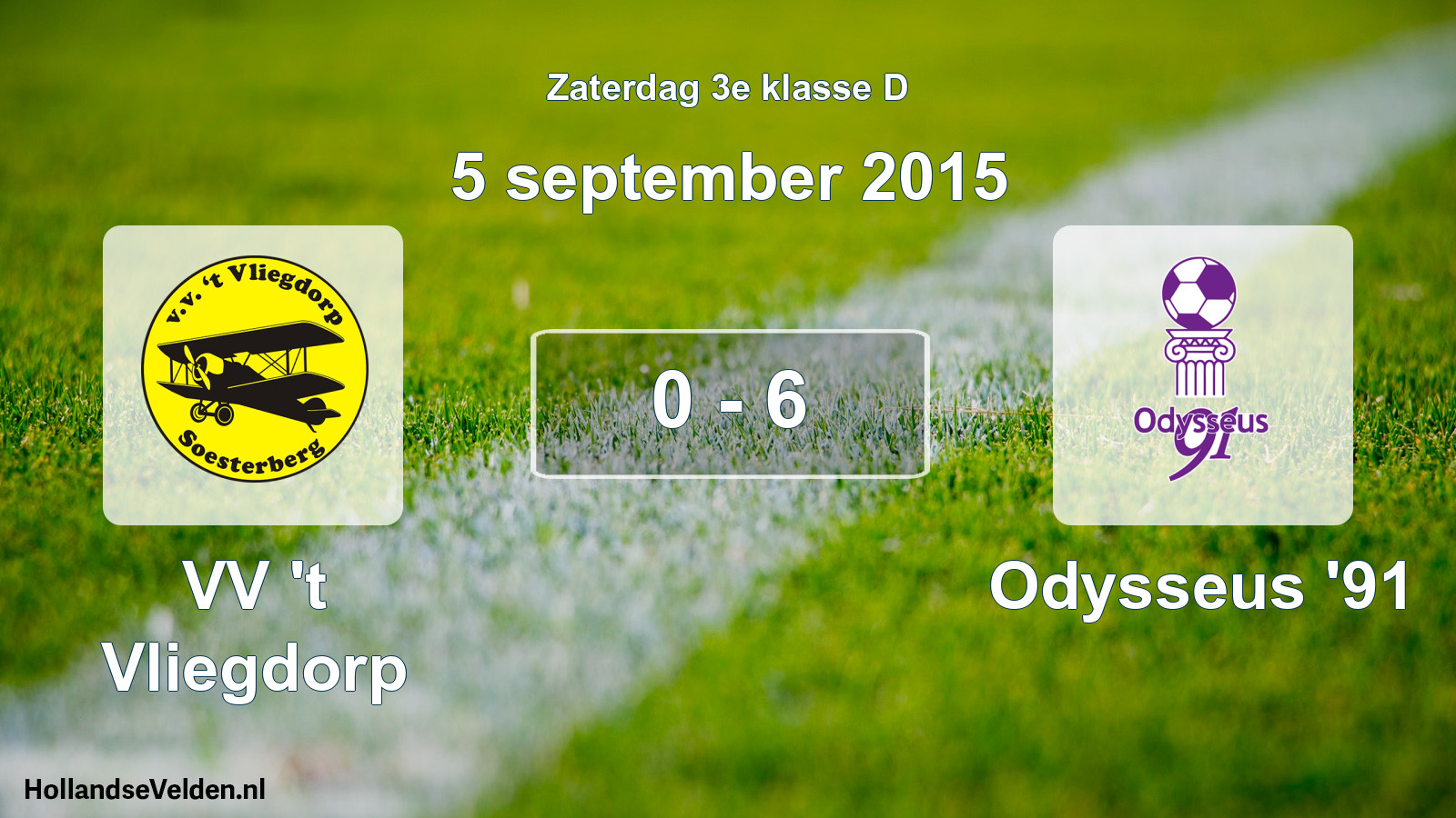 Total number of matches played: VV 't Vliegdorp - Odysseus '91 0 - 6 (5 September 2015)