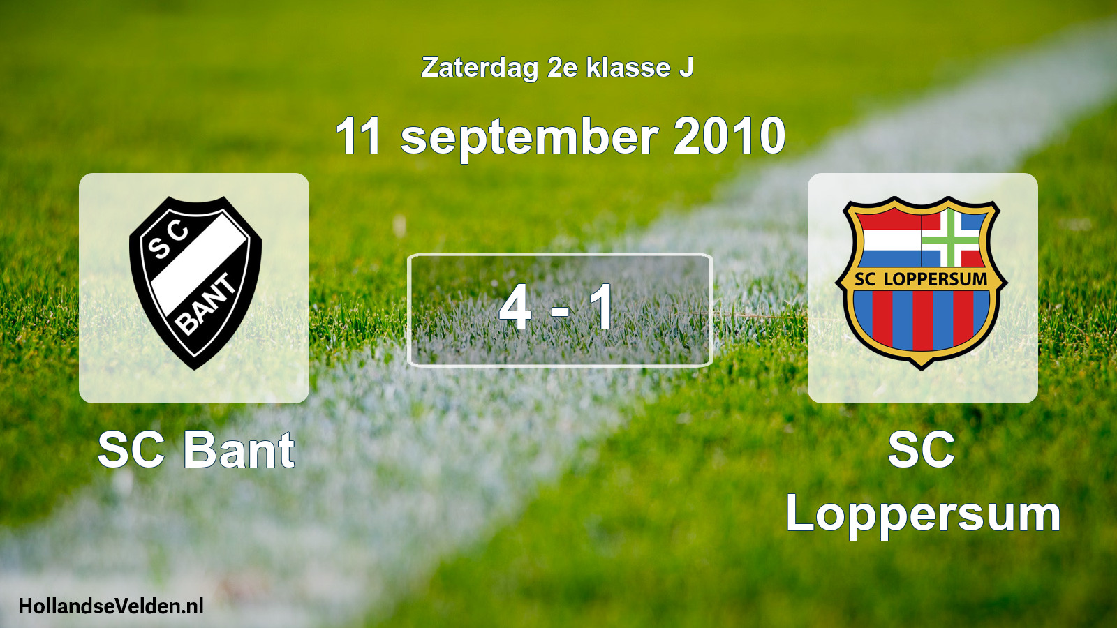 Total number of matches played: SC Bant - SC Loppersum 4 - 1 (11 September 2010)