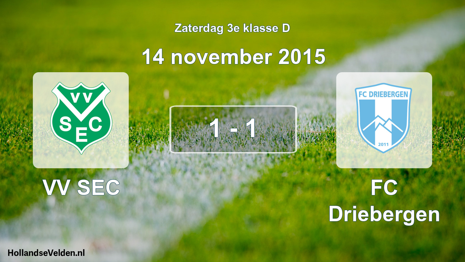 Total number of matches played: VV SEC - FC Driebergen 1 - 1 (14 November 2015)