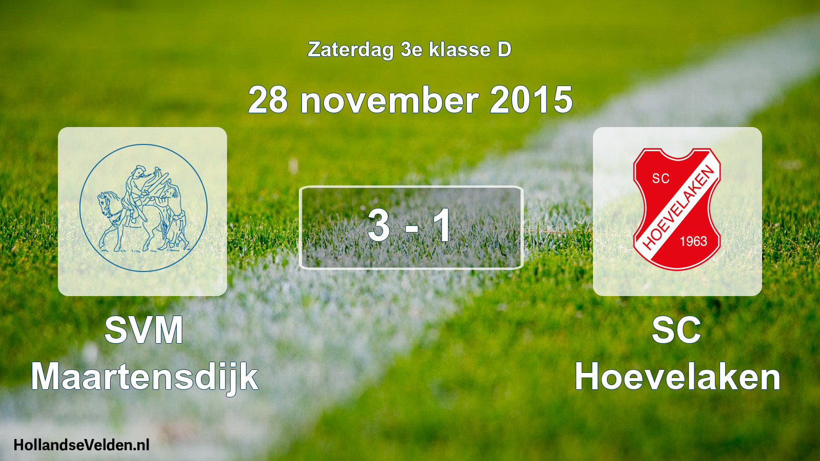 Total number of matches played: SVM Maartensdijk - SC Hoevelaken 3 - 1 (28 November 2015)