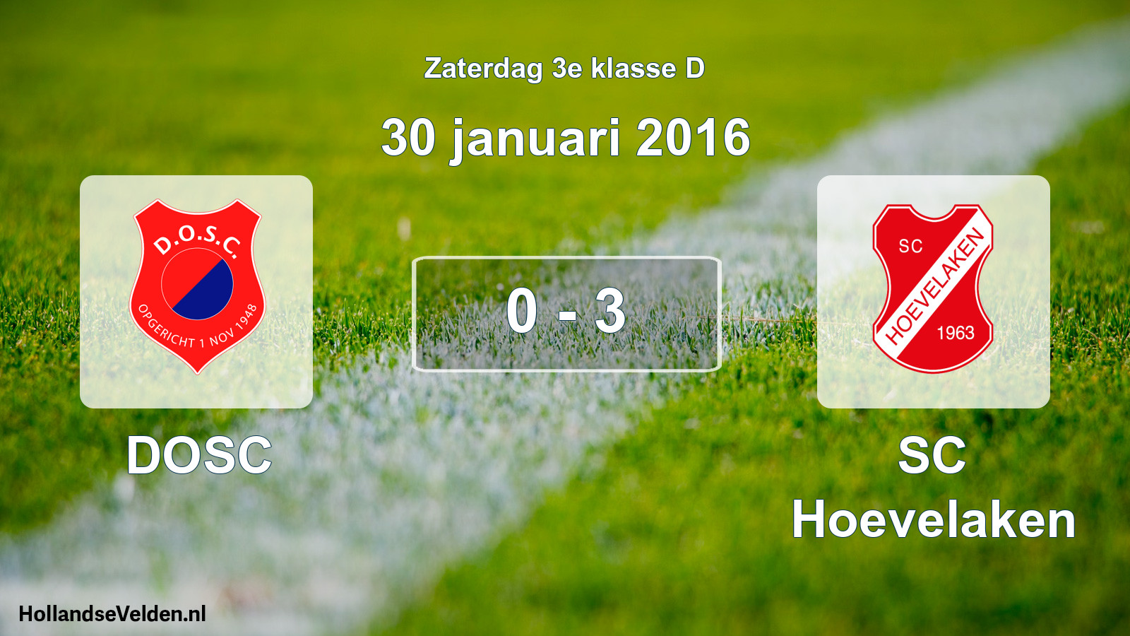 Total number of matches played: DOSC - SC Hoevelaken 0 - 3 (30 January 2016)