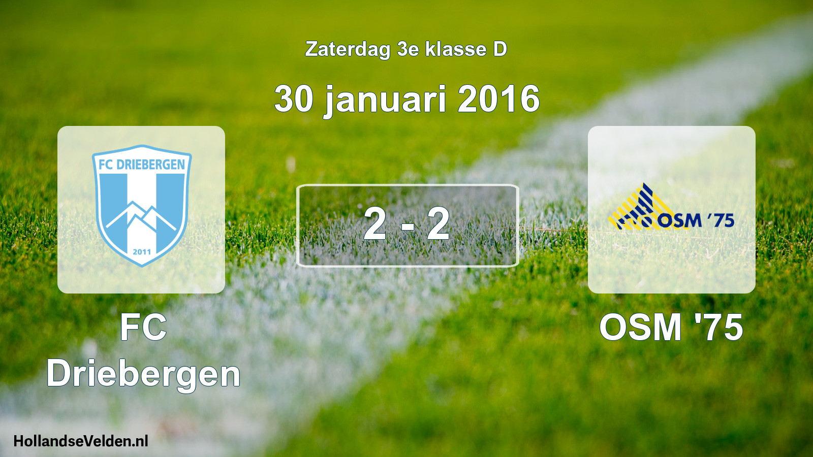 Total number of matches played: FC Driebergen - OSM '75 2 - 2 (30 January 2016)