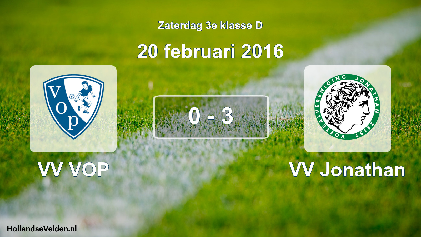 Total number of matches played: VV VOP - VV Jonathan 0 - 3 (20 February 2016)
