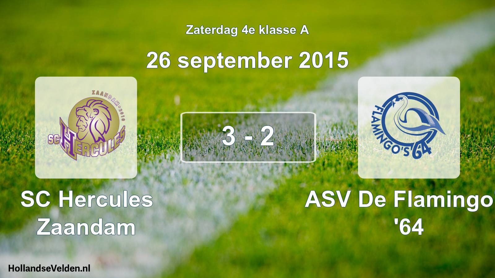 Total number of matches played: SC Hercules Zaandam - ASV De Flamingo's '64 3 - 2 (26 September 2015)