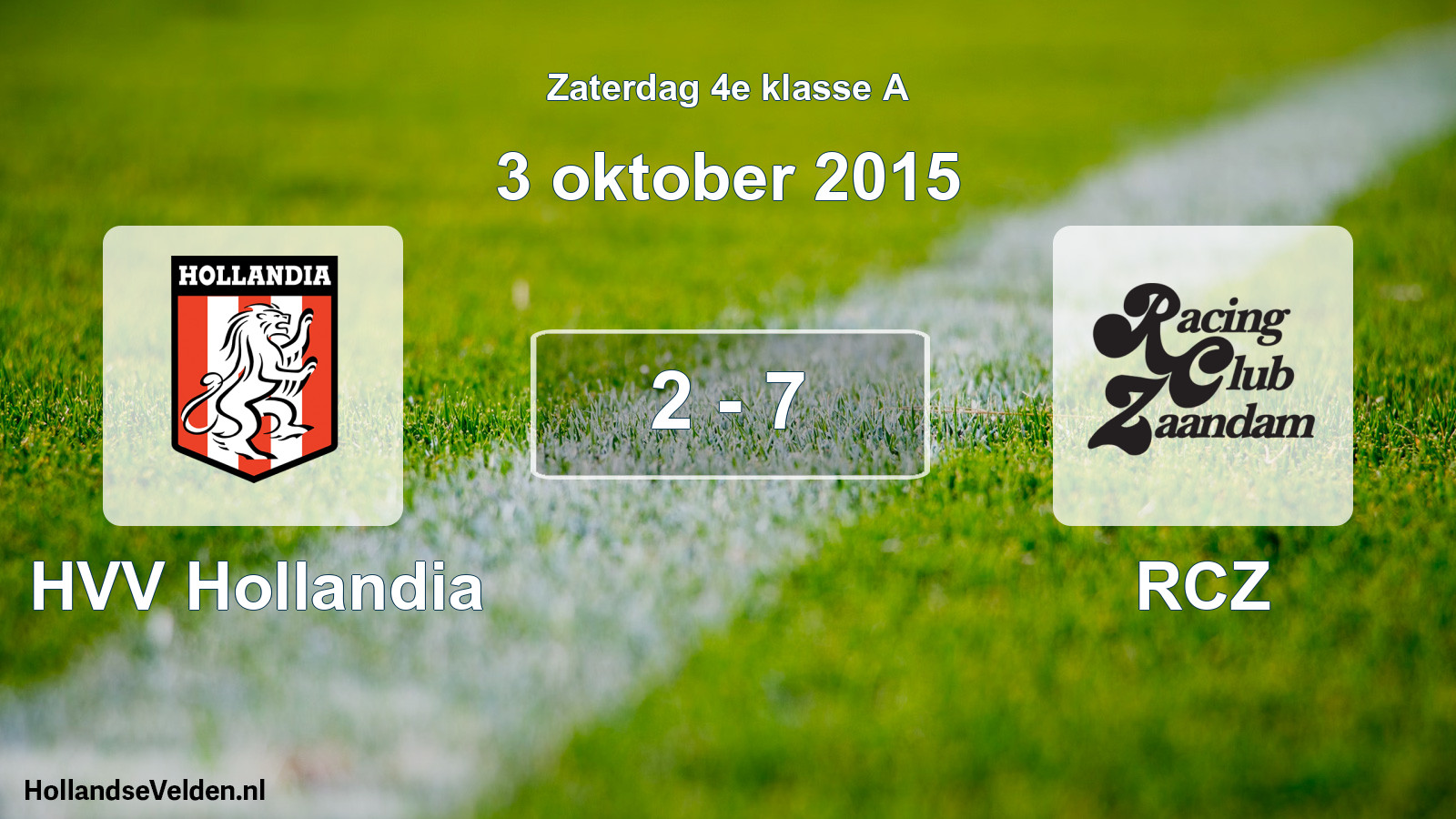 Total number of matches played: HVV Hollandia - RCZ 2 - 7 (3 October 2015)