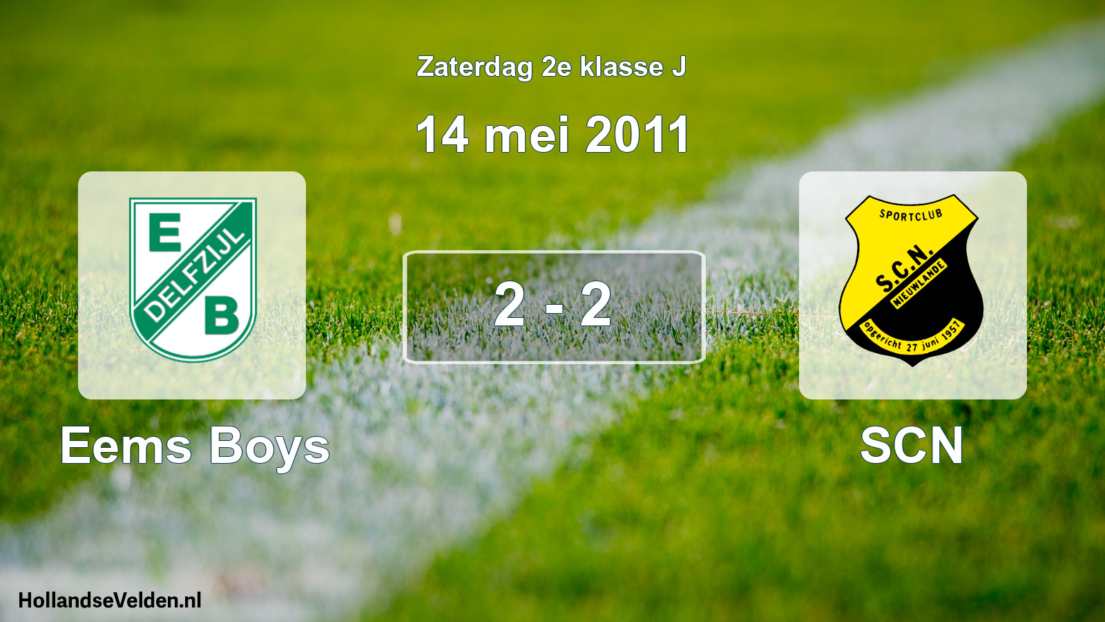 Total number of matches played: Eems Boys - SCN 2 - 2 (14 May 2011)