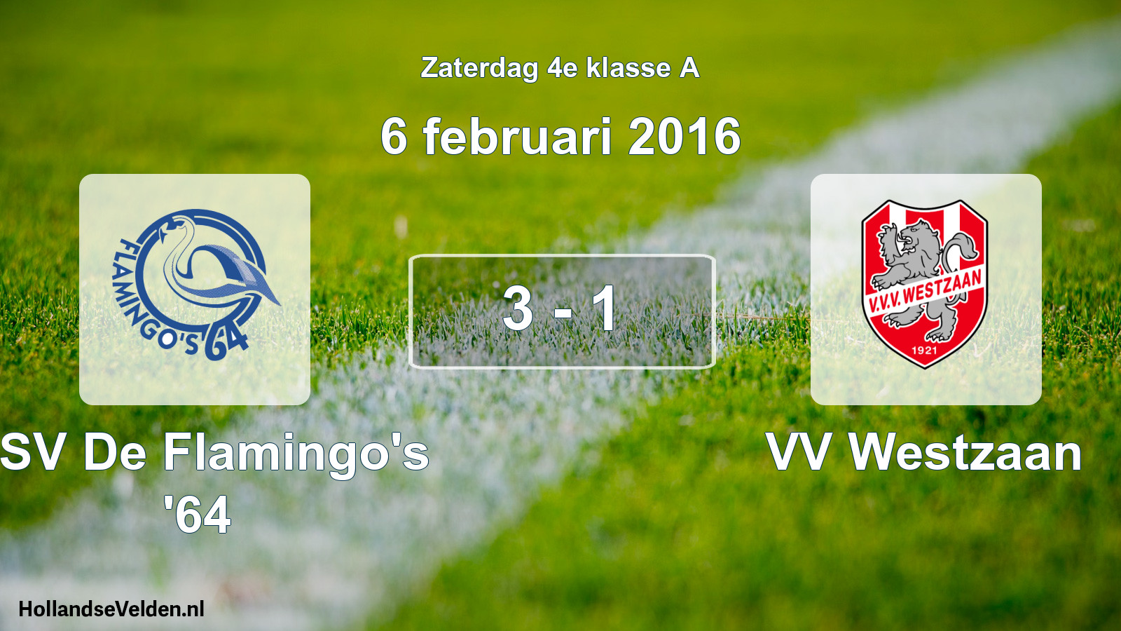 Total number of matches played: ASV De Flamingo's '64 - VV Westzaan 3 - 1 (6 February 2016)