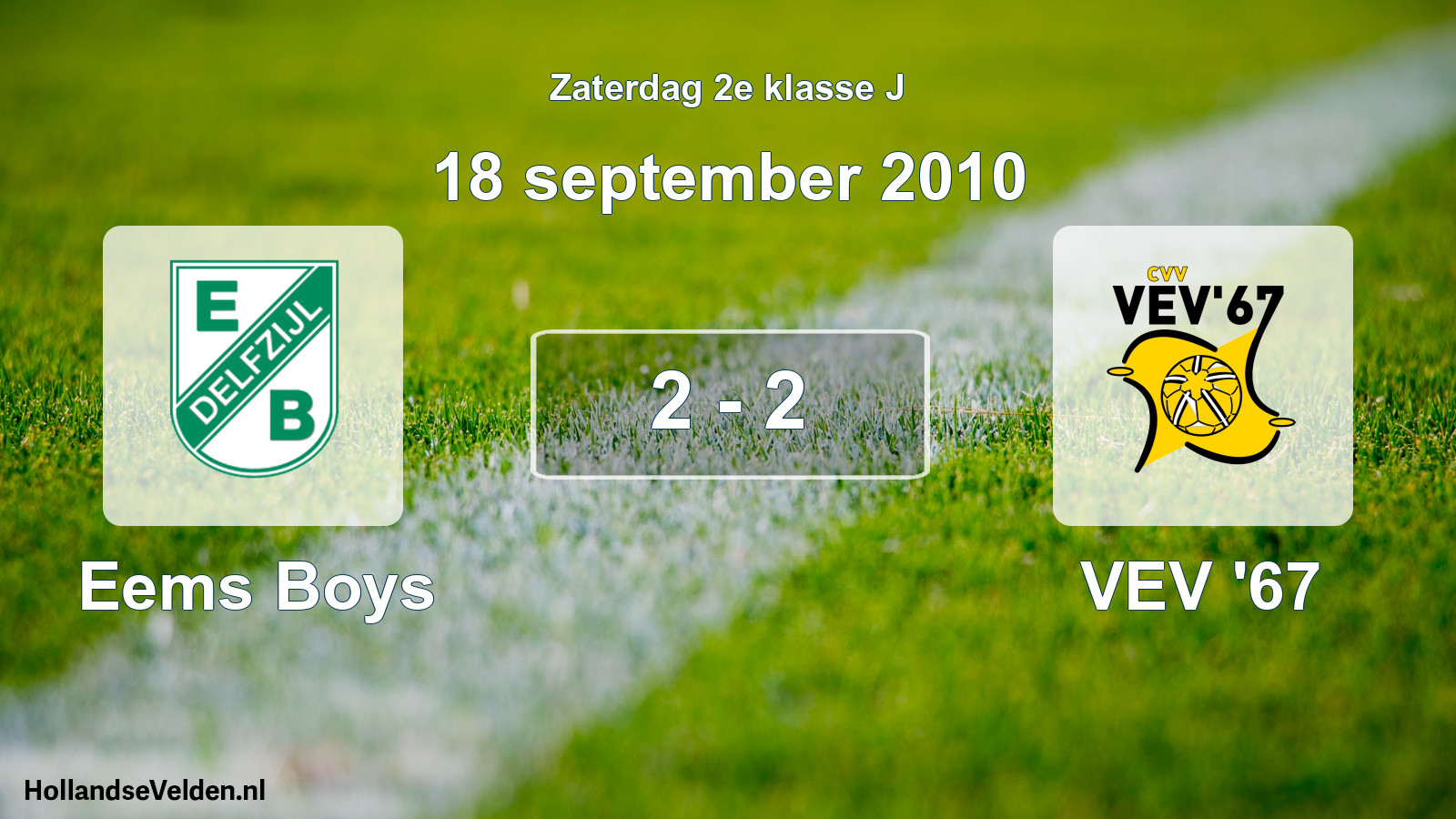 Total number of matches played: Eems Boys - VEV '67 2 - 2 (18 September 2010)