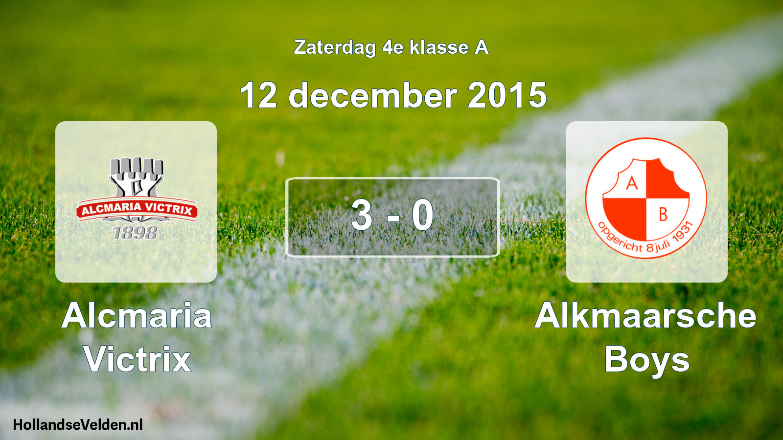 Total number of matches played: Alcmaria Victrix - Alkmaarsche Boys 3 - 0 (12 December 2015)