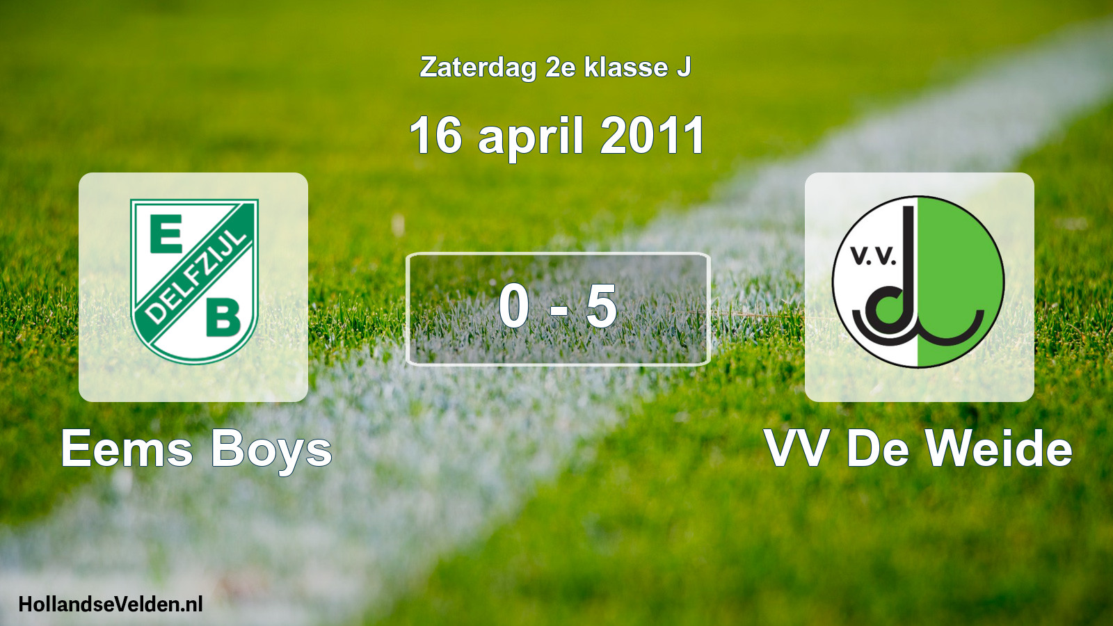 Total number of matches played: Eems Boys - VV De Weide 0 - 5 (16 April 2011)