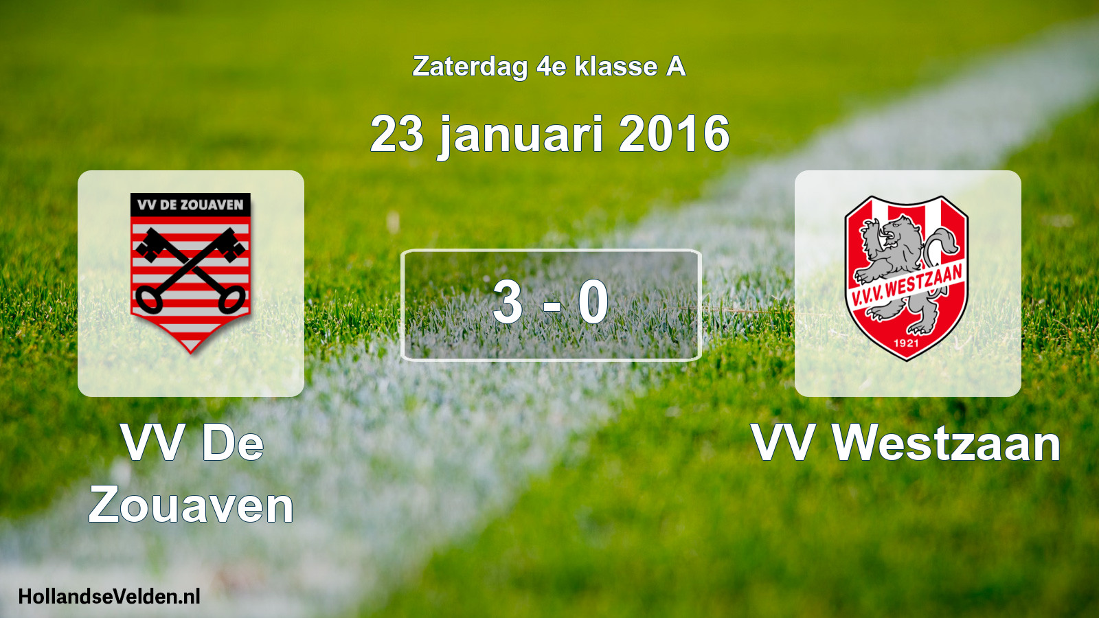Total number of matches played: VV De Zouaven - VV Westzaan 3 - 0 (23 January 2016)